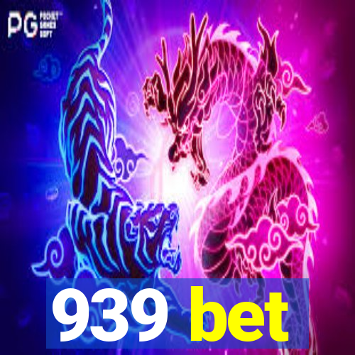 939 bet